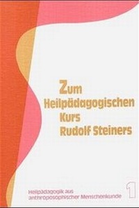 Enlarge image Cover: Zum Heilpädagogischen Kurs Rudolf Steiners - Freies Geistesleben