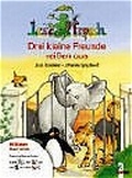 Cover: Drei kleine Freunde reissen aus - Loewe