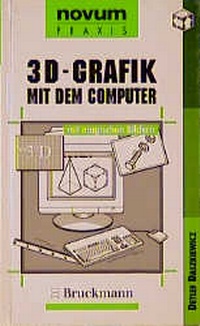 Enlarge image Cover: 3-D-Grafik mit dem Computer - Bruckmann