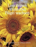 Cover: Lass deinen W&uuml;nschen Fl&uuml;gel wachsen - Kreuz Verlag