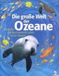 Cover: Die grosse Welt der Ozeane - Loewe