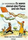 Cover: Es waren einmal eine Mama und ein Papa - Oetinger