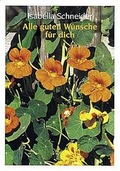 Cover: Alle guten W&uuml;nsche f&uuml;r dich - Kreuz Verlag
