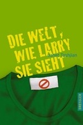 Cover: Die Welt, wie Larry sie sieht - Dressler