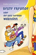 Cover: Beste Freunde oder der ganz normale Wahnsinn - Dressler