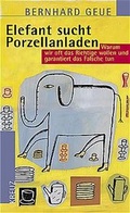 Cover: Elefant sucht Porzellanladen - Kreuz Verlag