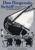 Cover: Das fliegende Schiff - Freies Geistesleben