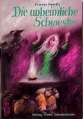 Cover: Die unheimliche Schwester - Freies Geistesleben