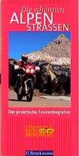 Cover: Die sch&ouml;nsten Alpenstrassen - Bruckmann
