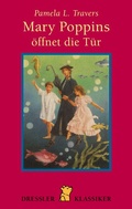 Cover: Mary Poppins &ouml;ffnet die T&uuml;r - Dressler