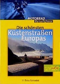 Cover: Die sch&ouml;nsten K&uuml;stenstrassen Europas - Bruckmann
