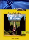 Cover: Die sch&ouml;nsten Routen in Italien - Bruckmann
