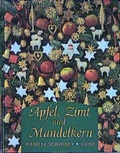 Cover: Apfel, Zimt und Mandelkern - Kreuz Verlag