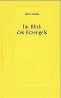 Cover: Der Blick der Erzengel - Freies Geistesleben