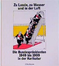 Cover: Zu Lande, zu Wasser und in der Luft - Bruckmann