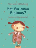 Cover: Hat Pia einen Pipimax? - Oetinger