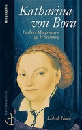 Cover: Katharina von Bora - Christliches Verlagshaus