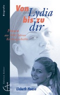 Cover: Von Lydia bis zu dir - Christliches Verlagshaus