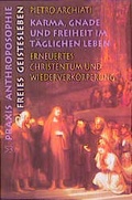 Cover: Karma, Gnade und Freiheit im t&auml;glichen Leben - Freies Geistesleben