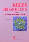 Cover: Krebsbehandlung in der anthroposophischen Medizin - Freies Geistesleben