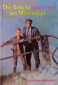 Cover: Die Br&uuml;cke am Mississippi - Freies Geistesleben