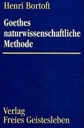 Cover: Goethes wissenschaftliche Methode - Freies Geistesleben