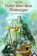 Cover: Geier &uuml;ber dem Monts&eacute;gur - Freies Geistesleben