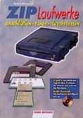Cover: ZIP Laufwerke anschliessen - tunen - durchstarten - Data Becker