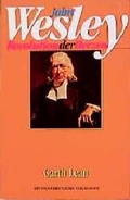 Cover: John Wesley - Revolution der Herzen - Christliches Verlagshaus