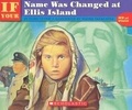 Cover: If Your Name Was Changed at Ellis Island - Scholastic Paperbacks