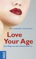 Cover: Love Your Age - Kreuz Verlag