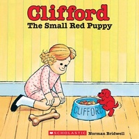 Abbildung von: Clifford the Small Red Puppy - Scholastic US