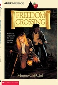 Cover: Freedom Crossing - Scholastic Paperbacks