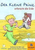 Cover: Der Kleine Prinz erforscht die Erde - Oetinger
