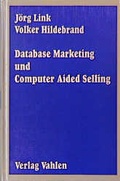 Cover: Database Marketing und Computer Aided Selling - Vahlen