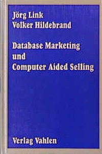 Enlarge image Cover: Database Marketing und Computer Aided Selling - Vahlen