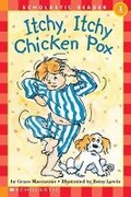 Cover: Itchy, Itchy Chicken Pox - Scholastic US
