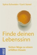 Cover: Finde Deinen Lebenssinn - Kreuz Verlag