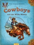 Cover: V&ouml;lker - Kulturen - Geschichten. Cowboys und der Wilde Westen - Oetinger
