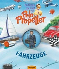 Cover: Entdecke die Welt mit Polo Propeller. Fahrzeuge - Oetinger