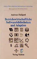 Cover: Betriebswirtschaftliche Softwarebibliotheken und Adaption - Vahlen