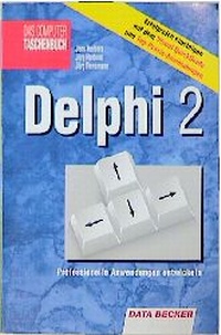 Enlarge image Cover: Das Computer Taschenbuch Delphi 2 - Data Becker