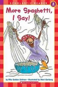 Abbildung von: More Spaghetti, I Say] - Scholastic Canada Ltd