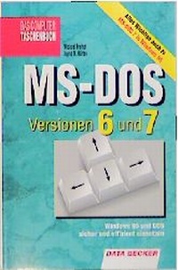 Enlarge image Cover: MS-DOS Version 6 und 7 - Data Becker