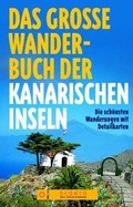 Cover: Das grosse Wanderbuch der kanarischen Inseln - Bruckmann
