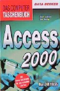 Enlarge image Cover: Access 2000 - Data Becker