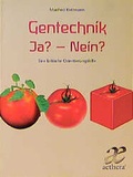 Cover: Gentechnik - Ja? Nein? - Freies Geistesleben