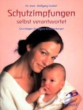 Cover: Schutzimpfungen selbst verantwortet - Freies Geistesleben
