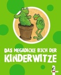 Cover: Das megadicke Buch der Kinderwitze - Loewe