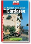 Cover: Wandern mit Kindern - Gardasee - Bruckmann